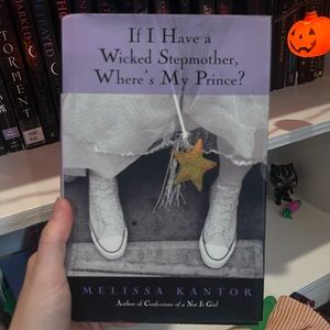 “If I Have A Wicked Step-mother Where’s My Prince” Book